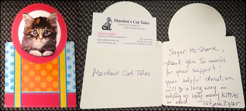 A sweet thank you from Tatjana at Marden's Cat Tales in Raleigh, NC.