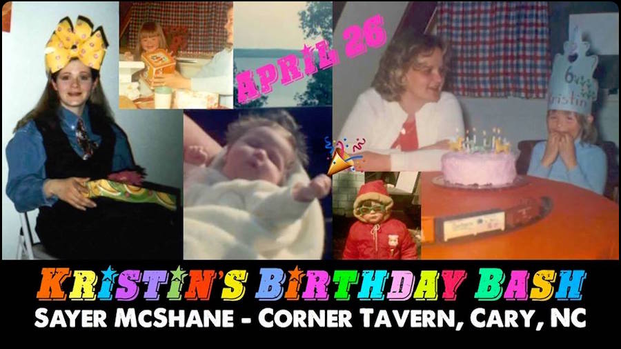 Kristin's Birthday Bash with Sayer McShane at Corner Tavern - Cary, NC