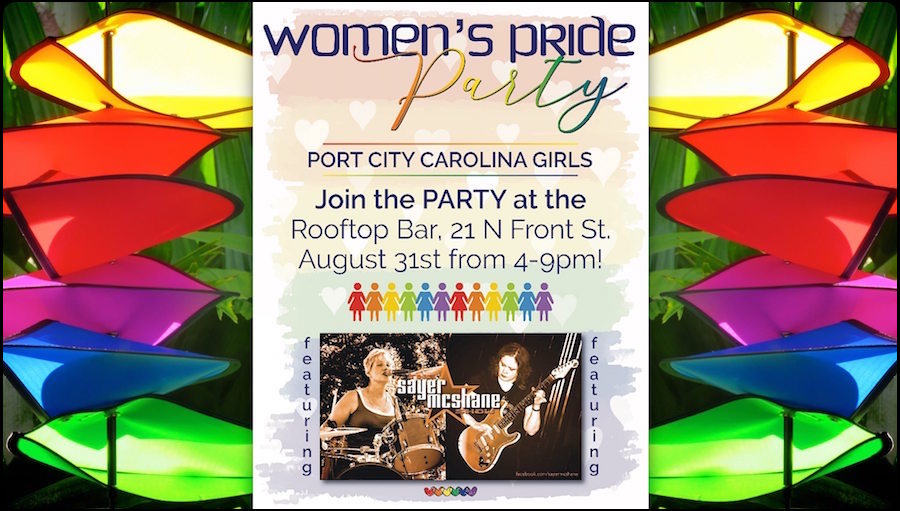 SAYER McSHANE - Official Women’s Party of Port City Pride - Wilmington, NC 8-31-19