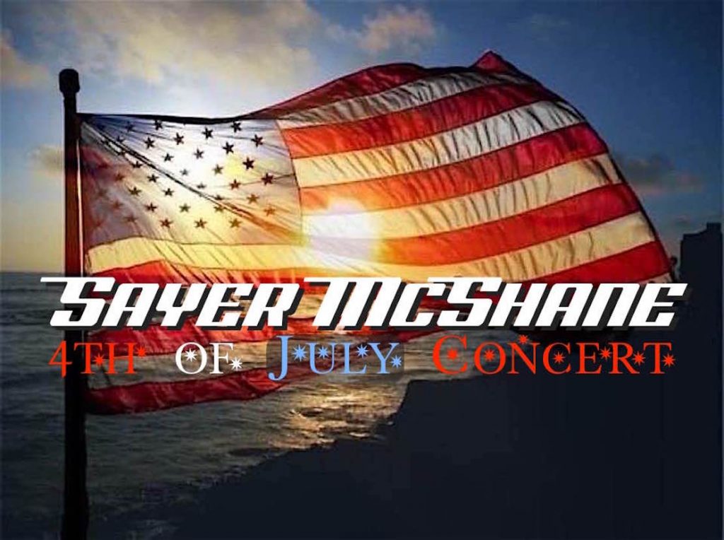 Sayer McShane 4th of July Concert