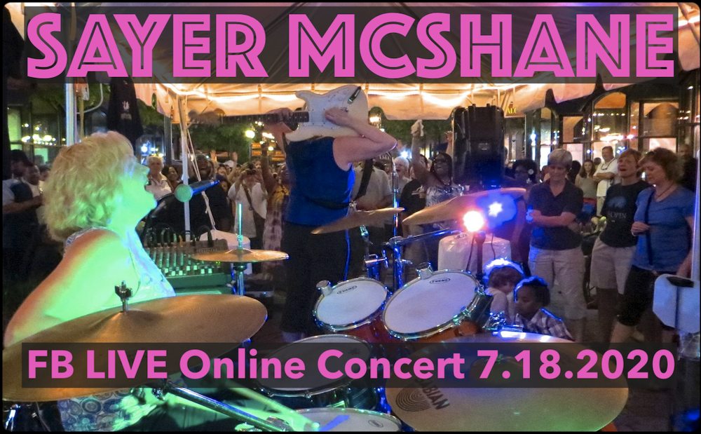 SAYER McSHANE LIVE FB Online Concert Saturday, 7.18.2020
