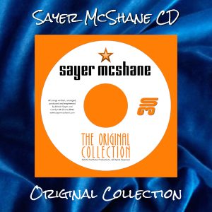 Sayer McShane Original Collection CD - $14.99